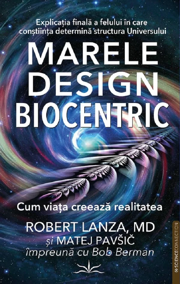 Marele design biocentric - Robert Lanza, Matej Pavsic