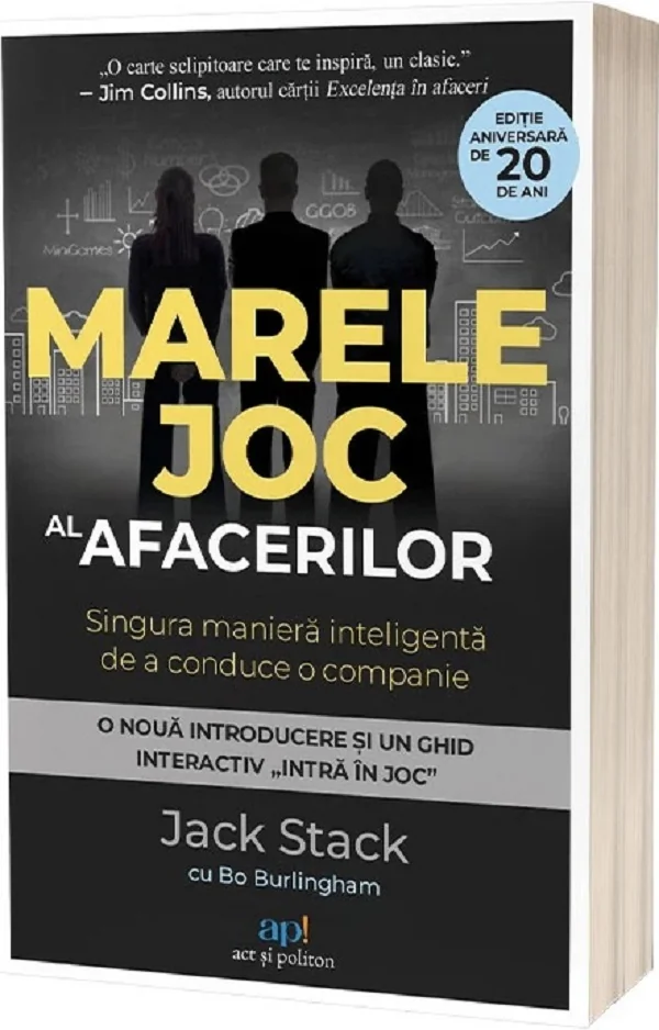 Marele joc al afacerilor: Singura maniera inteligenta de a conduce o companie