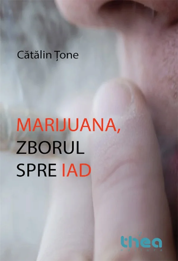 Marijuana, zborul spre iad