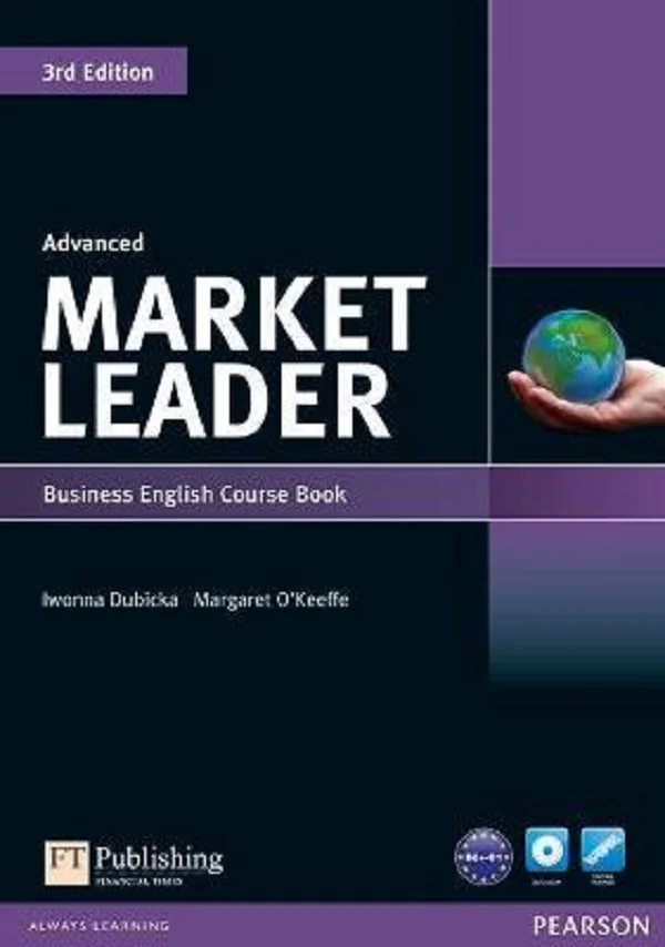 Market Leader 3rd Edition Advanced Business English Course Book - Iwonna Dubicka, Margaret O'Keeffe