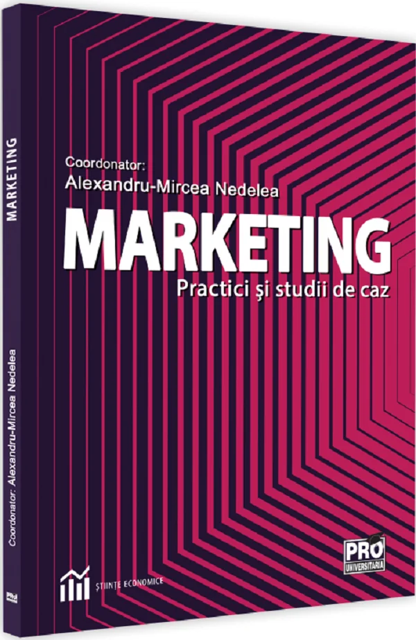 Marketing. Practici si studii de caz