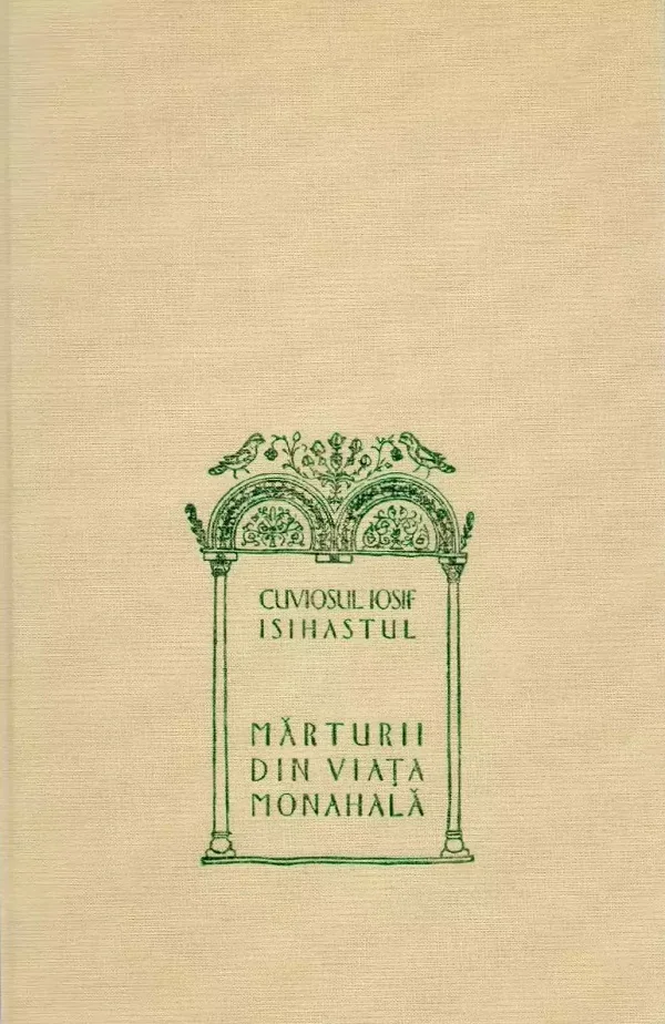 Marturii din viata monahala - Cuviosul Iosif Isihastul