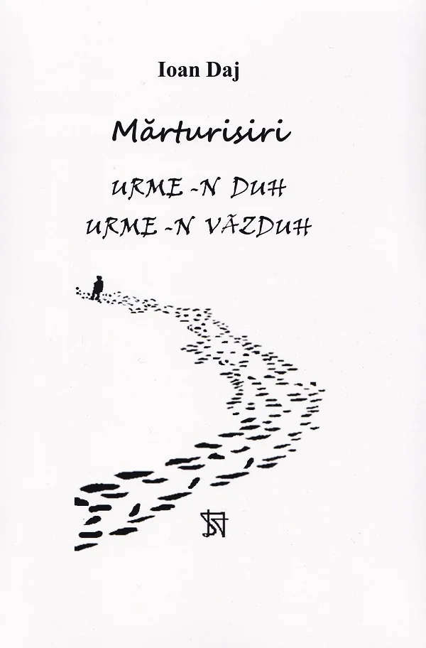 Marturisiri. Urme-n duh, urme-n vazduh