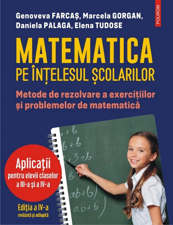 Matematica pe intelesul scolarilor - Genoveva Farcas, Marcela Gorgan, Daniela Palaga, Elena Tudose
