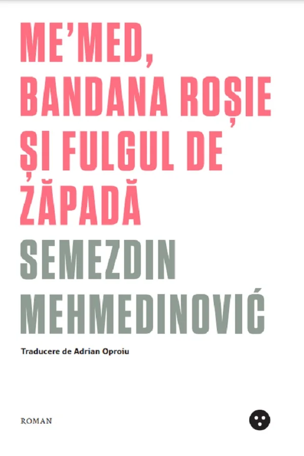 Me'med, bandana rosie si fulgul de zapada
