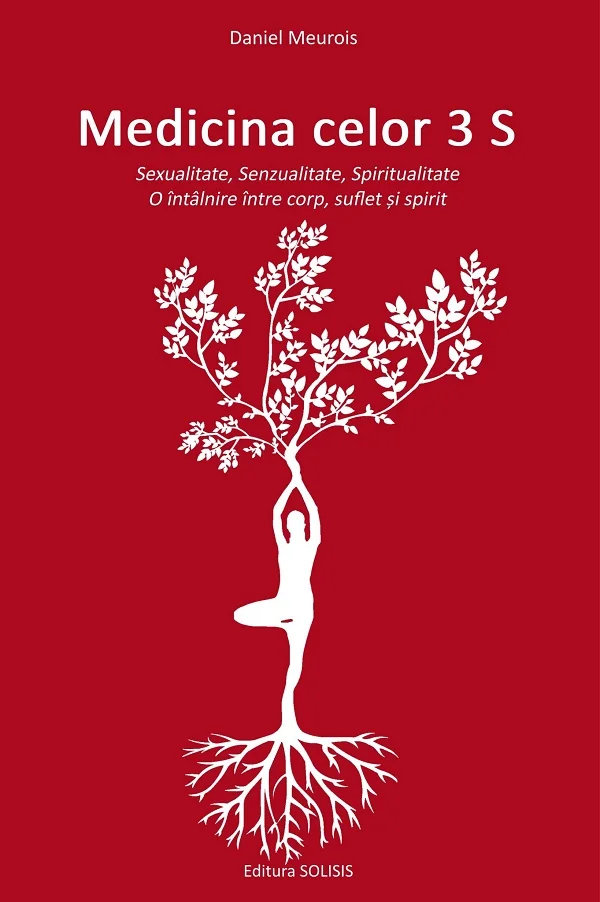 Medicina celor 3 S: Sexualitate, Senzualitate, Spiritualitate