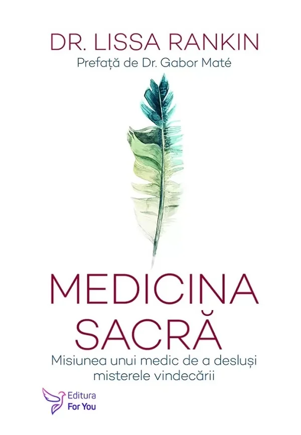 Medicina sacra. Misiunea unui medic de a deslusi misterele vindecarii