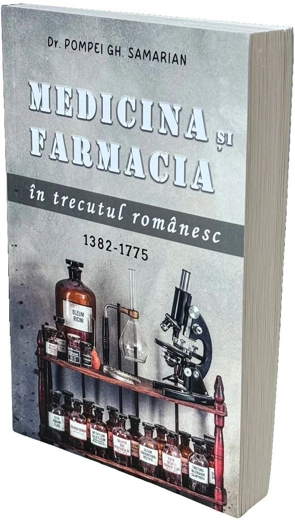 Medicina si farmacia in trecutul romanesc 1382-1775