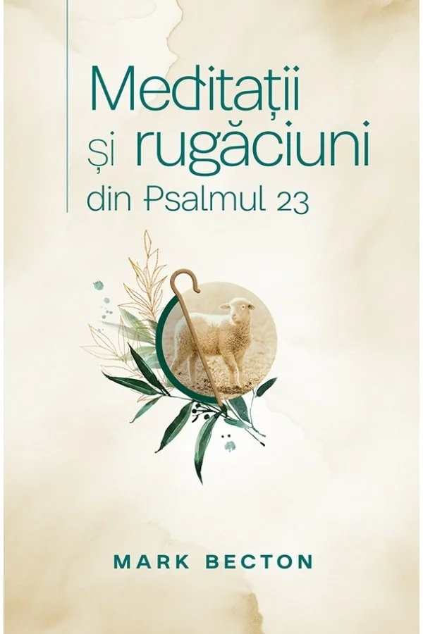 Meditatii si rugaciuni din Pslamul 23