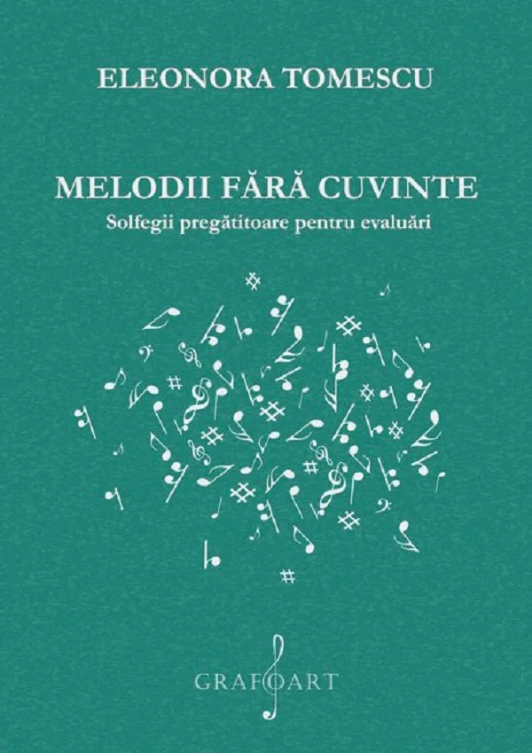Melodii fara cuvinte. Solfegii pregatitoare pentru evaluari