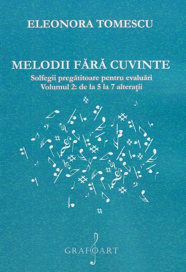 Melodii fara cuvinte. Solfegii pregatitoare pentru evaluari. Vol.2