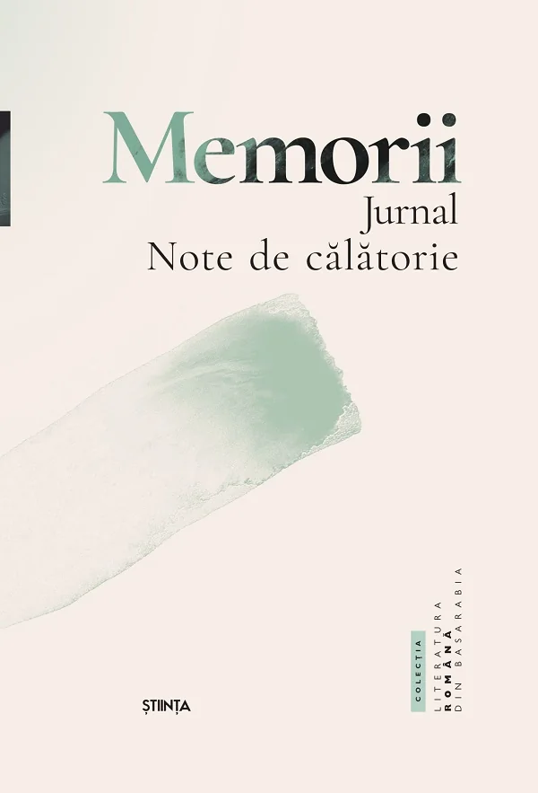 Memorii. Jurnal. Note de calatorie