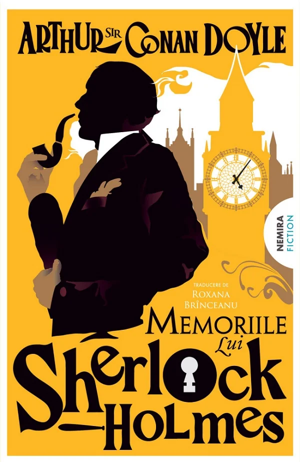 Memoriile lui Sherlock Holmes. Seria Sherlock Holmes - Sir Arthur Conan Doyle