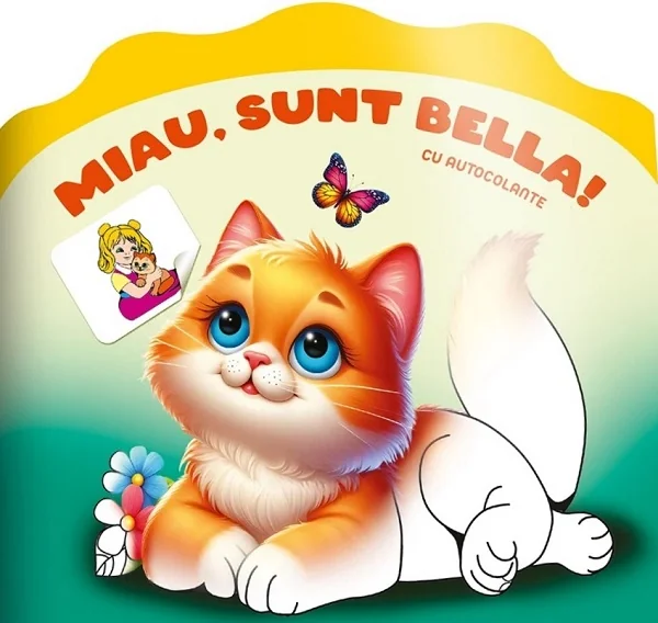 Miau, sunt Bella! Carte de colorat cu autocolante