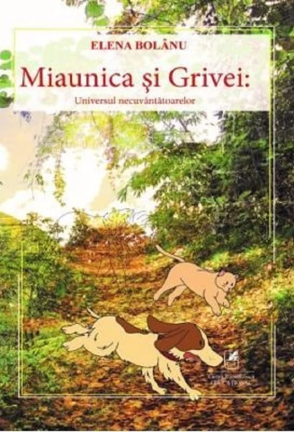 Miaunica si Grivei. Universul necuvantatoarelor