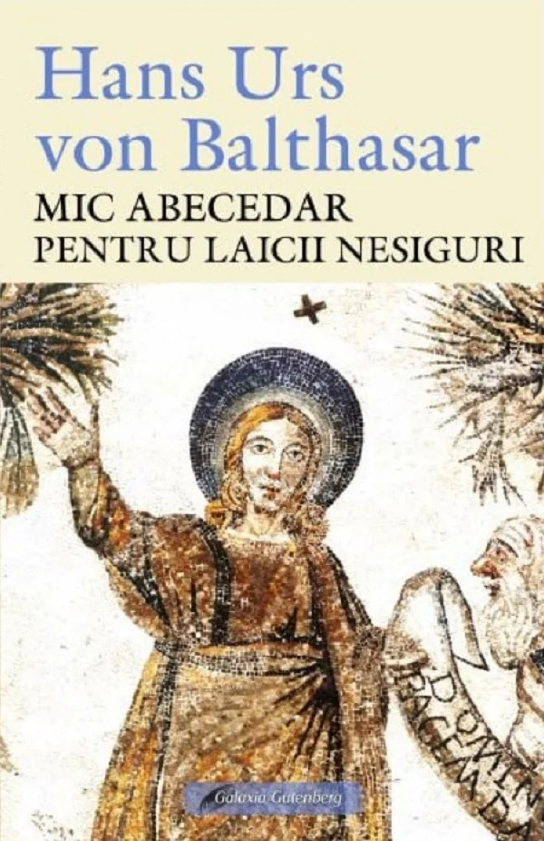 Mic abecedar pentru laicii nesiguri