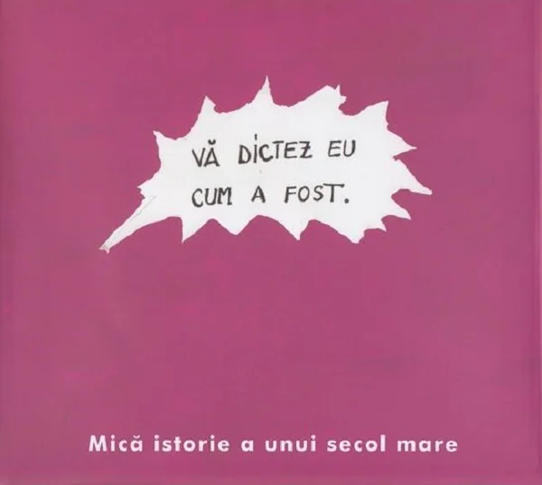 Mica istorie a unui secol mare