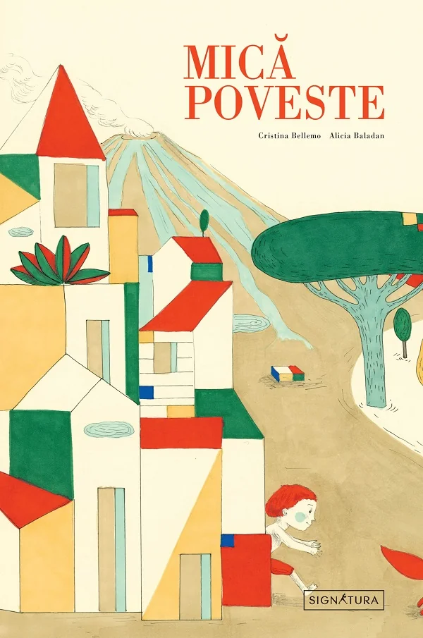 Mica poveste - Cristina Bellemo, Alicia Baladin