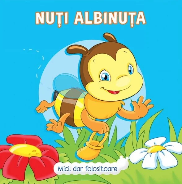 Mici, dar folositoare. Nuti Albinuta