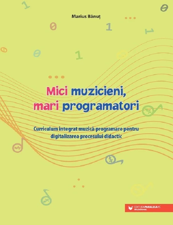 Mici muzicieni, mari programatori