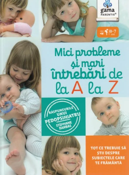 Mici probleme si mari intrebari, de la A la Z