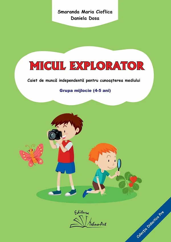 Micul explorator 4-5 ani Grupa mijlocie