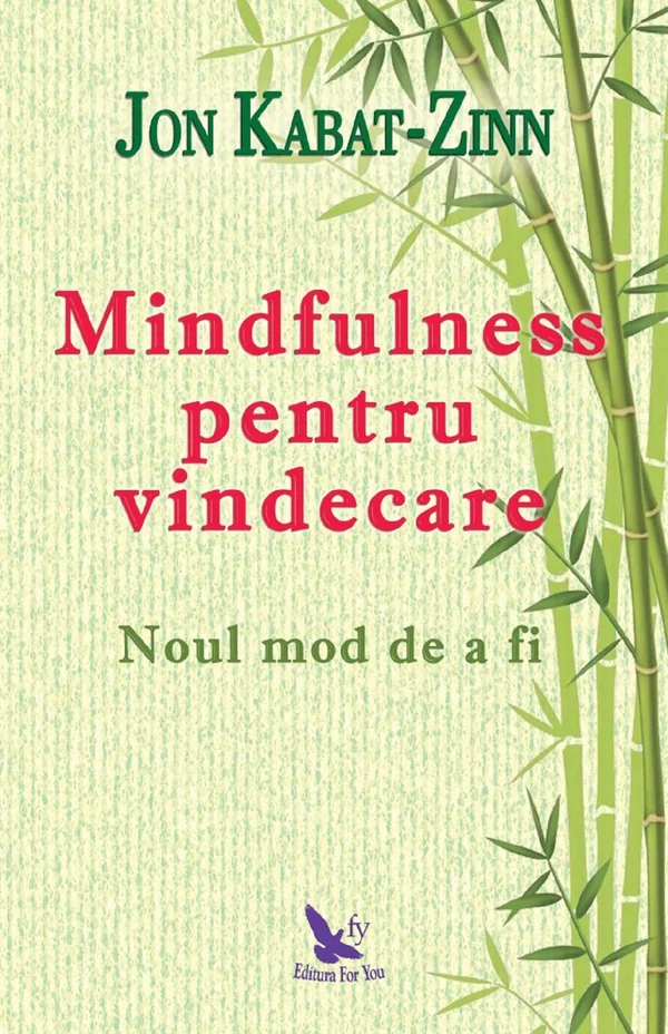 Mindfulness pentru vindecare