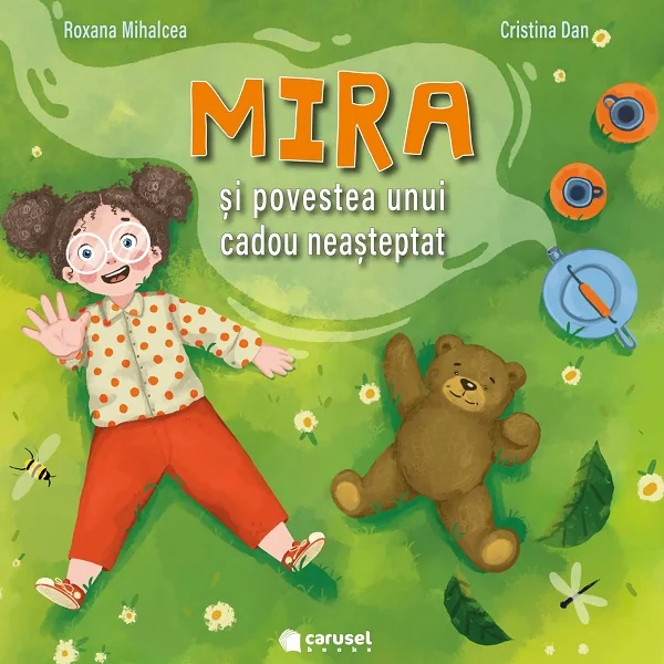 Mira si povestea unui cadou neasteptat - Roxana Mihalcea, Cristina Dan