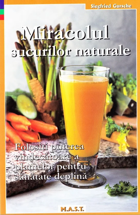 Miracolul Sucurilor Naturale