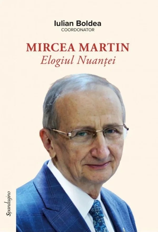 Mircea Martin. Elogiul nuantei