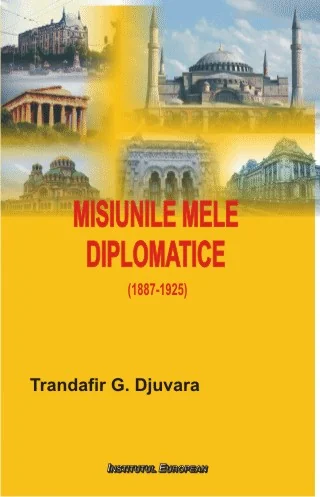 Misiunile Mele Diplomatice