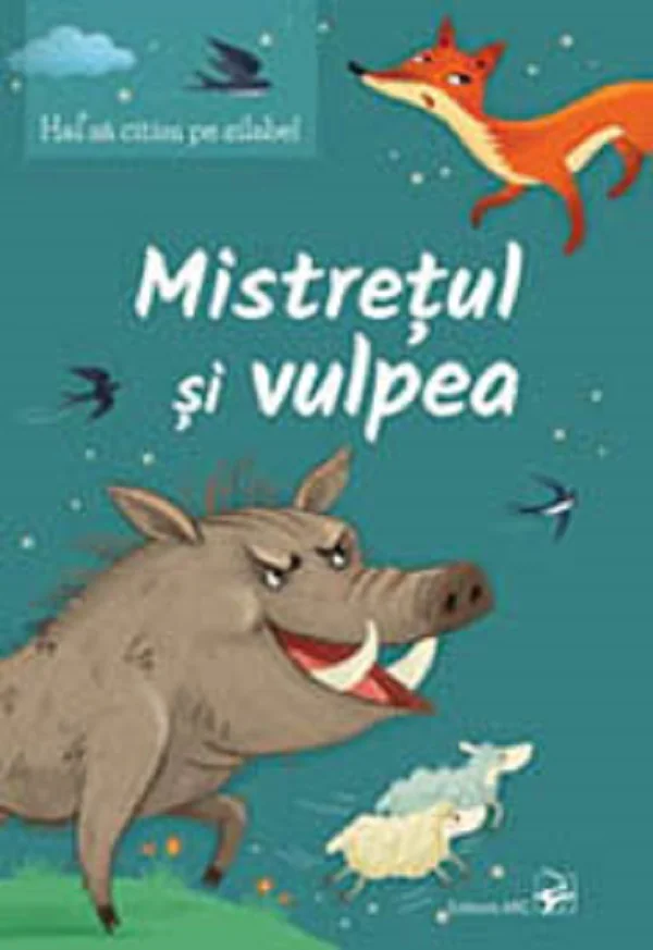Mistretul si vulpea. Hai sa citim pe silabe!