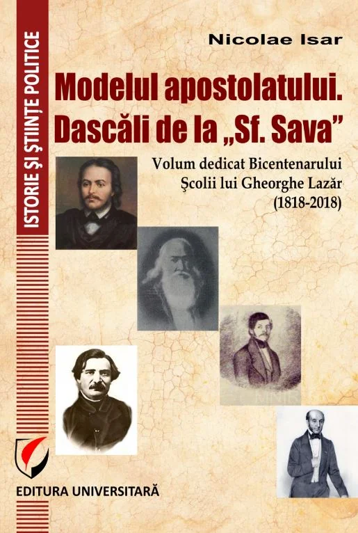 Modelul apostolatului. Dascali de la Sf. Sava