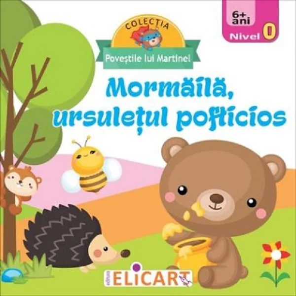 Mormaila, ursuletul pofticios