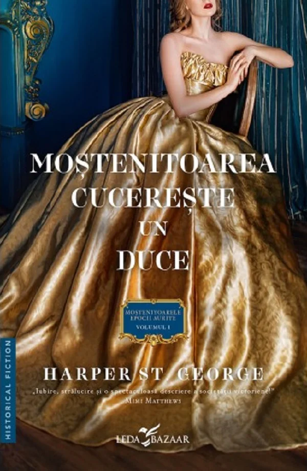 Mostenitoarea cucereste un duce. Seria Mostenitoarele epocii aurite. Vol.1