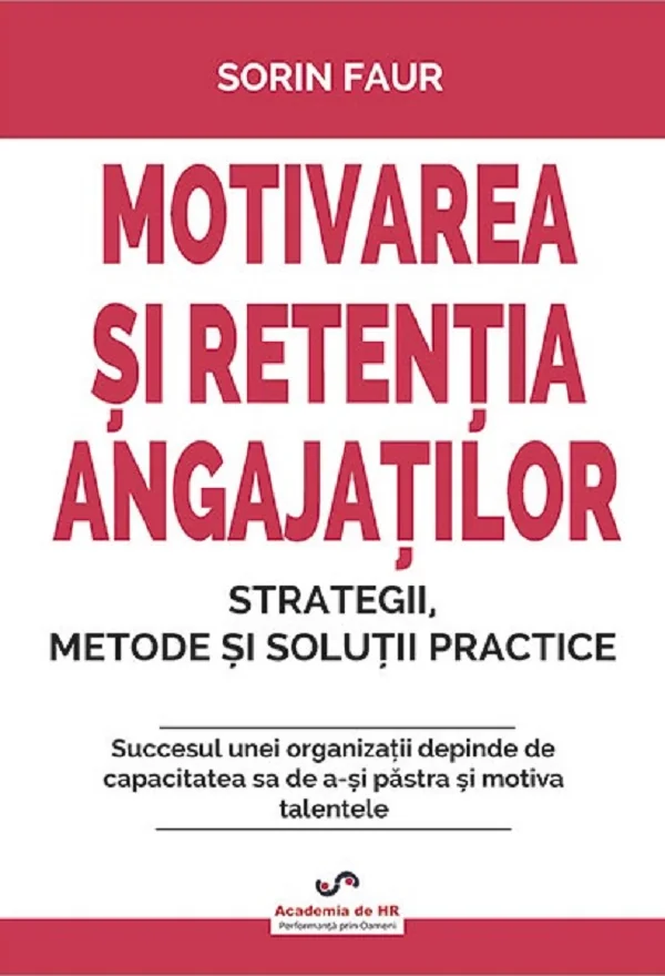 Motivarea si retentia angajatilor
