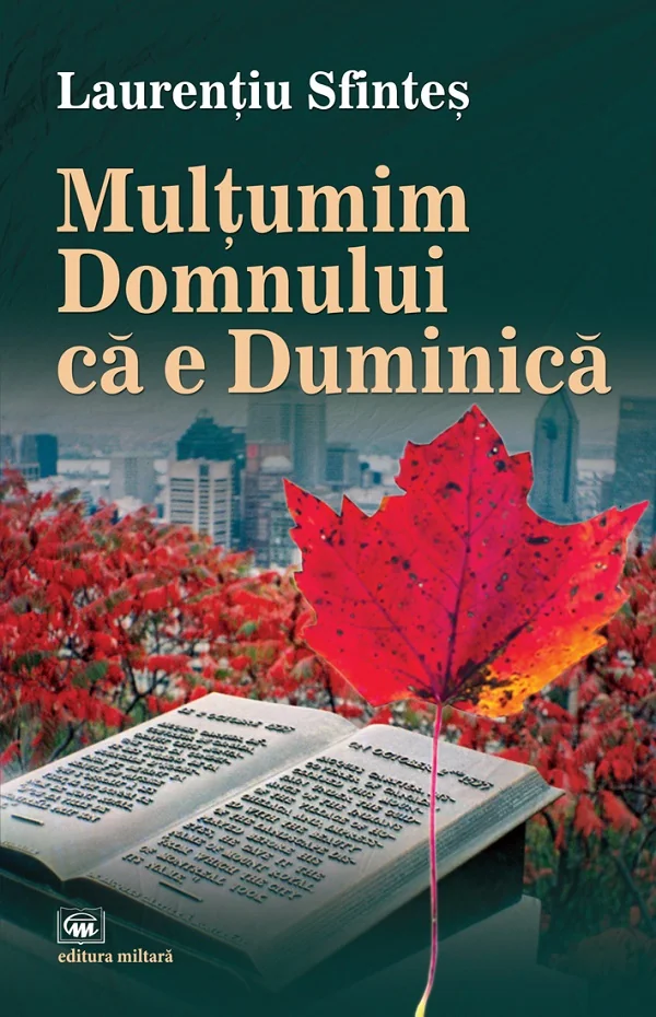 Multumim Domnului ca e Duminica