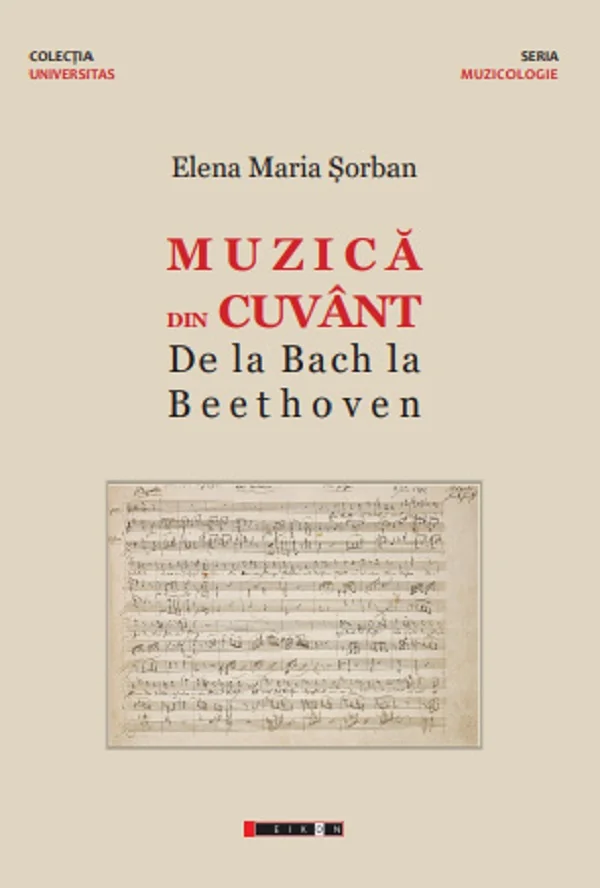 Muzica din cuvant. De la Bach la Beethoven