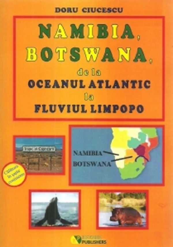 Namibia, Botswana, de la Oceanul Atlantic la fluviul Limpopo