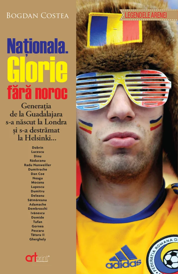 Nationala. Glorie fara noroc