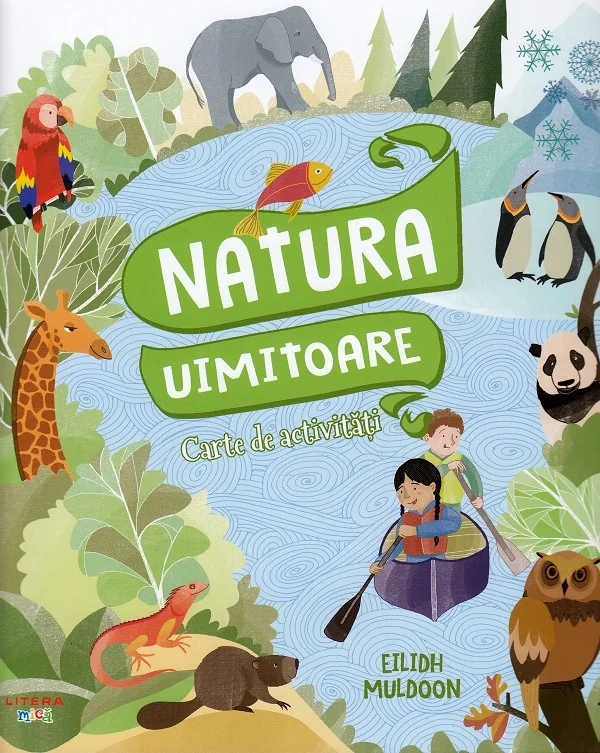 Natura uimitoare. Carte de activitati