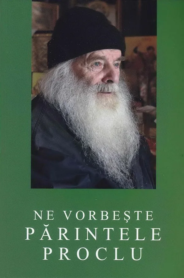 Ne vorbeste Parintele Proclu
