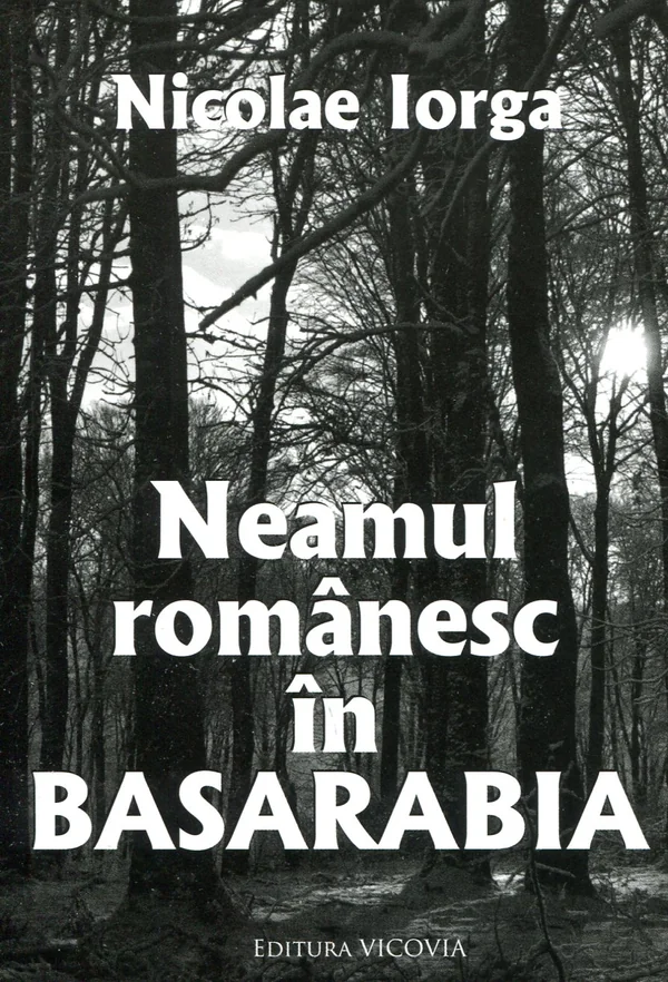 Neamul Romanesc In Basarabia