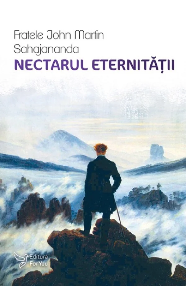 Nectarul eternitatii - Fratele John Martin Sahajananda