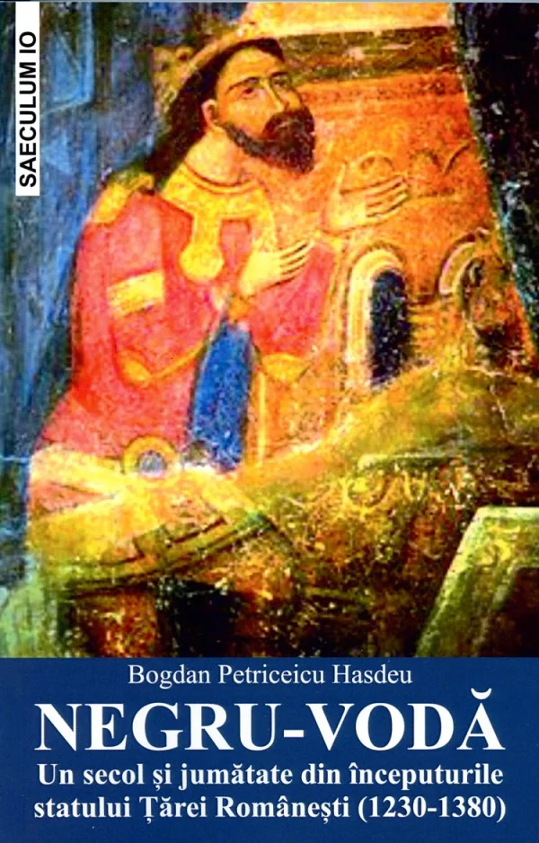 Negru-Voda - Bogdan Petriceicu Hasdeu