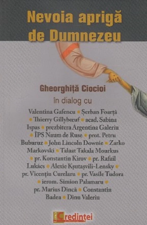 Nevoia apriga de Dumnezeu