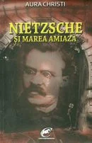 Nietzsche si marea amiaza