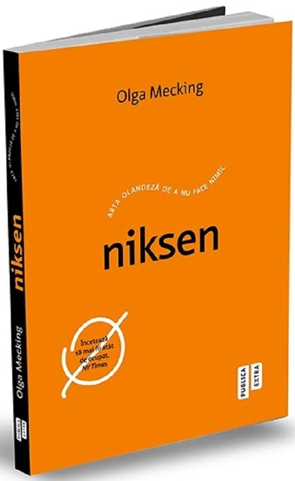 Niksen. Arta olandeza de a nu face nimic