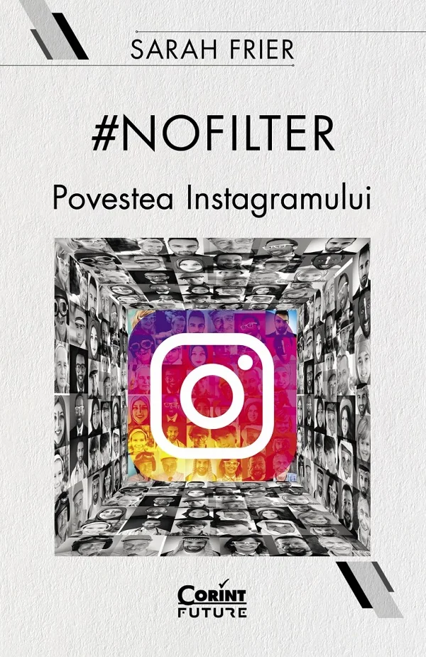 #Nofilter. Povestea Instagramului
