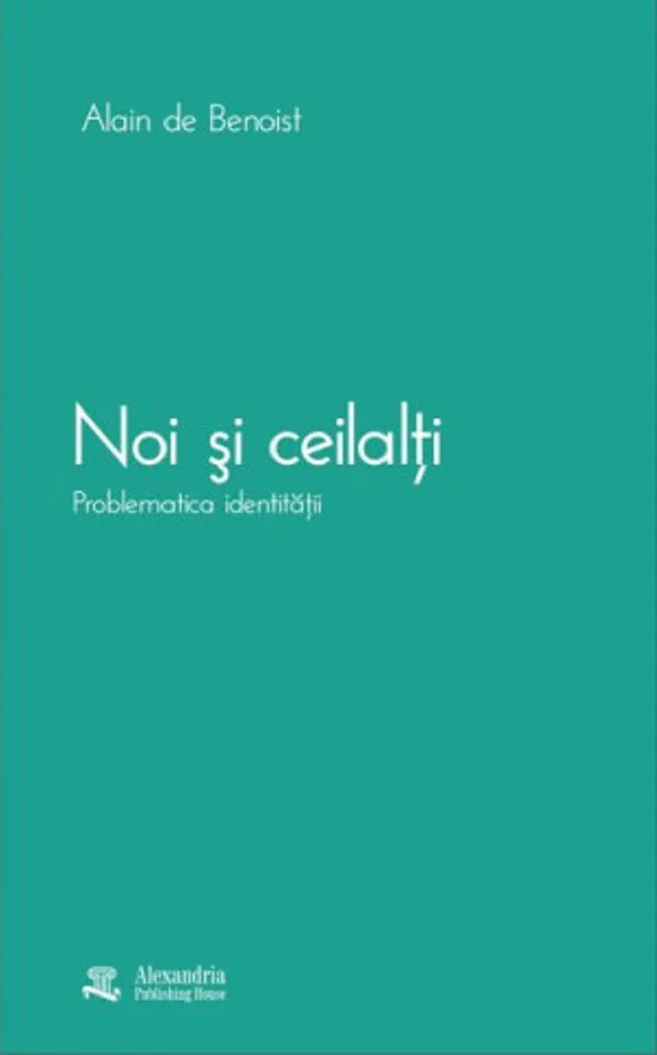 Noi si ceilalti. Problematica identitatii